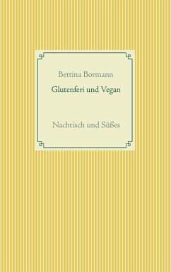 Glutenfrei und vegan - Bormann, Bettina