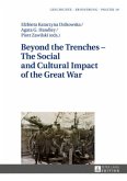 Beyond the Trenches - The Social and Cultural Impact of the Great War