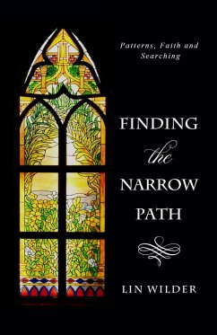 Finding the Narrow Path (eBook, ePUB) - Wilder, Lin