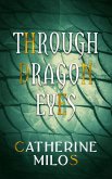 Through Dragon Eyes (eBook, ePUB)