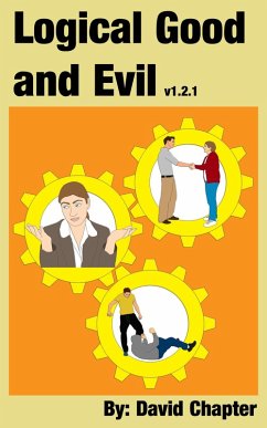 Logical Good and Evil (eBook, ePUB) - Chapter, David