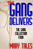 The Gang Delivers (Meet The Gang, #4) (eBook, ePUB)