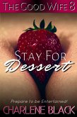 Stay for Dessert (The Good Wife, #8) (eBook, ePUB)