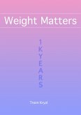 Weight Matters (1kYears, #2) (eBook, ePUB)