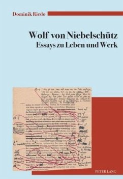 Wolf von Niebelschütz - Essays zu Leben und Werk - Riedo, Dominik