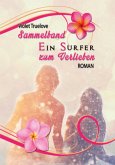 Ein Surfer zum Verlieben - Sammelband