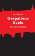 Gespaltene Seele - Bild 1