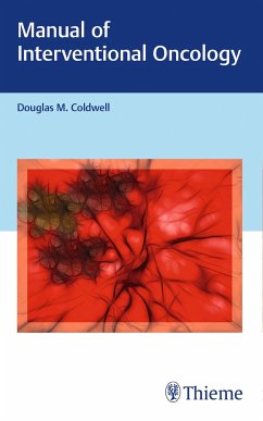 Manual of Interventional Oncology - Coldwell, Douglas M.