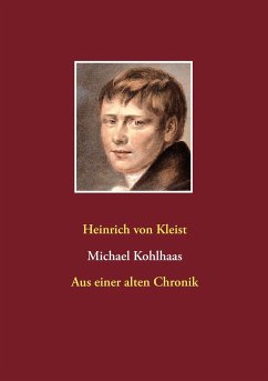 Michael Kohlhaas - Kleist, Heinrich von