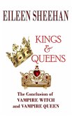Kings & Queens (Vampire Witch Trilogy, #3) (eBook, ePUB) Kings & Queens (Vampire Witch Trilogy, #3) (eBook, ePUB)