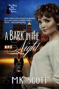 A Bark in the Night (eBook, ePUB) - Scott, M K