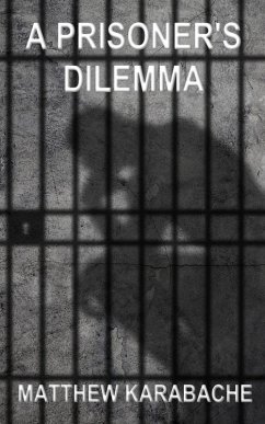 A Prisoner's Dilemma (eBook, ePUB) - Karabache, Matthew