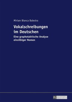 Vokalschreibungen im Deutschen - Balestra, Miriam Bianca