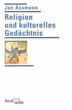 Religion und kulturelles Gedächtnis - Assmann, Jan