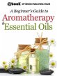 A Beginner's Guide to Aromatherapy &... - Bild 1
