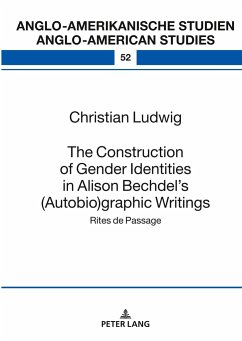 The Construction of Gender Identities in Alison Bechdel¿s (Autobio)graphic Writings - Ludwig, Christian