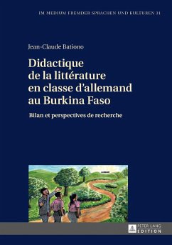 Didactique de la littérature en classe d¿allemand au Burkina Faso - Bationo, Jean-Claude