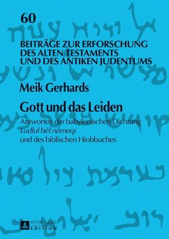 Gott und das Leiden - Gerhards, Meik