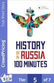 History of Russia in 100 Minutes (eBook, ePUB) History of Russia in 100 Minutes (eBook, ePUB)