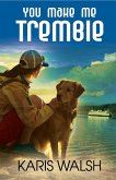 You Make Me Tremble (eBook, ePUB)