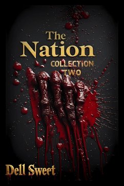 The Nation - Collection Two (eBook, ePUB) - Sweet, Dell