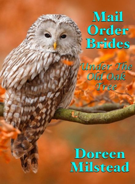 Mail Order Brides: Under The Old Oak Tree (eBook, ePUB)