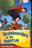 Skateboarders to the Rescue (eBook, ePUB)