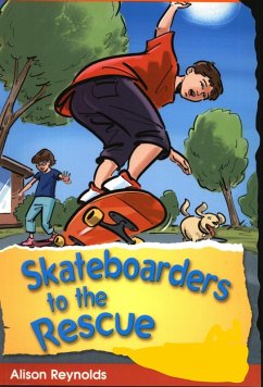 Skateboarders to the Rescue (eBook, ePUB) - Reynolds, Alison