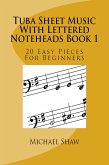 Tuba Sheet Music With Lettered Noteheads Book 1 (eBook, ePUB)