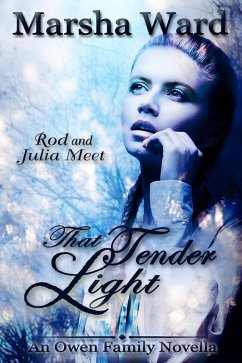 Cover That Tender Light: An Owen Family Novella (The Owen Family Saga, #0) (eBook, ePUB)