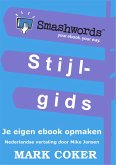 De Smashwords Stijlgids (Smashwords Style Guide Translations, #6) (eBook, ePUB)