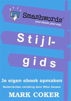 De Smashwords Stijlgids (Smashwords Style Guide Translations, #6) (eBook, ePUB) - Coker, Mark