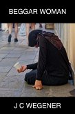 Beggar Woman (eBook, ePUB)