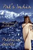 Pat's India: Memories of Childhood (eBook, ePUB) Pat's India: Memories of Childhood (eBook, ePUB)