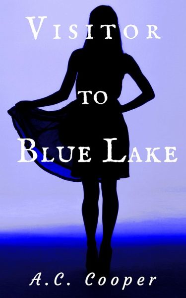 Visitor to Blue Lake: A Jazz and Slade Story (eBook, ePUB)