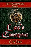 Love's Consequence - Book One (of Five) "Dragonspawn Saga" (eBook, ePUB)