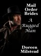 Mail Order Brides: A Rugged Man (eBook,... - Bild 1