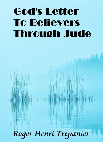 God's Letter To Believers Through Jude (The Word Of God Library, #3) (eBook, ePUB)