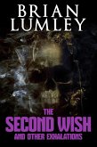The Second Wish and Other Exhalations (eBook, ePUB) The Second Wish and Other Exhalations (eBook, ePUB)