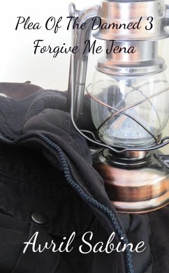 Forgive Me Jena (Plea Of The Damned, #3) (eBook, ePUB) - Sabine, Avril