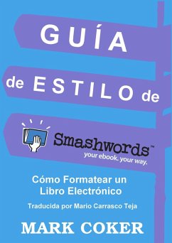 Cover Guía de Estilo de Smashwords (Smashwords Style Guide Translations, #4) (eBook, ePUB)