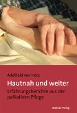 Hautnah und weiter (eBook, ePUB)