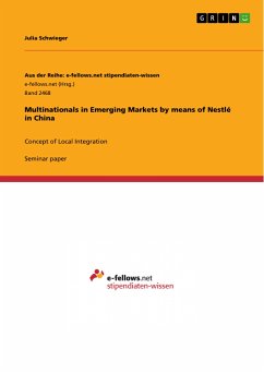 Multinationals in Emerging Markets by means of Nestlé in China (eBook, PDF) - Schwieger, Julia