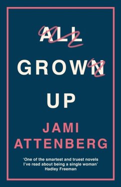 All Grown Up - Attenberg, Jami