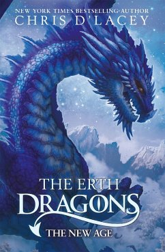 The Erth Dragons: The New Age - D'Lacey, Chris