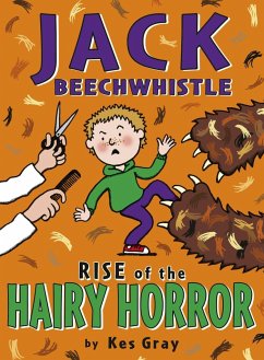 Jack Beechwhistle: Rise Of The Hairy Horror - Gray, Kes