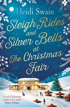 Sleigh Rides and Silver Bells at the Christmas Fair - Swain, Heidi