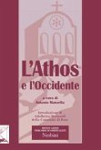 L' Athos e l'Occidente L' Athos e l'Occidente