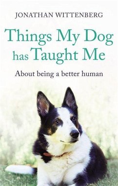 Things My Dog Has Taught Me - Wittenberg, Jonathan