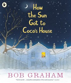 How the Sun Got to Coco's House - Graham, Bob